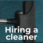 Hiring a Cleaner: A Practical Guide for Clients