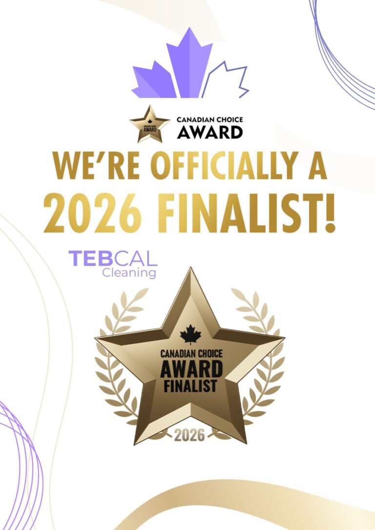 Tebcal Cleaning officially FINALIST! Canadian Choice Awards 2026